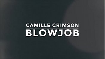 Camille Crimson Chloe Morgane Giving You An Amazing Sensual Blowjob